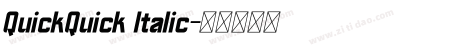 QuickQuick Italic字体转换